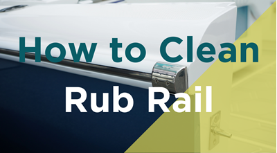 How to Clean Rub Rail