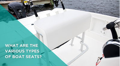 What are the Various Types of Boat Seats?