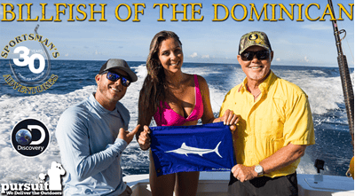 Sportsman's Adventures 2024 Episode 7 – Billfish of the Dominican